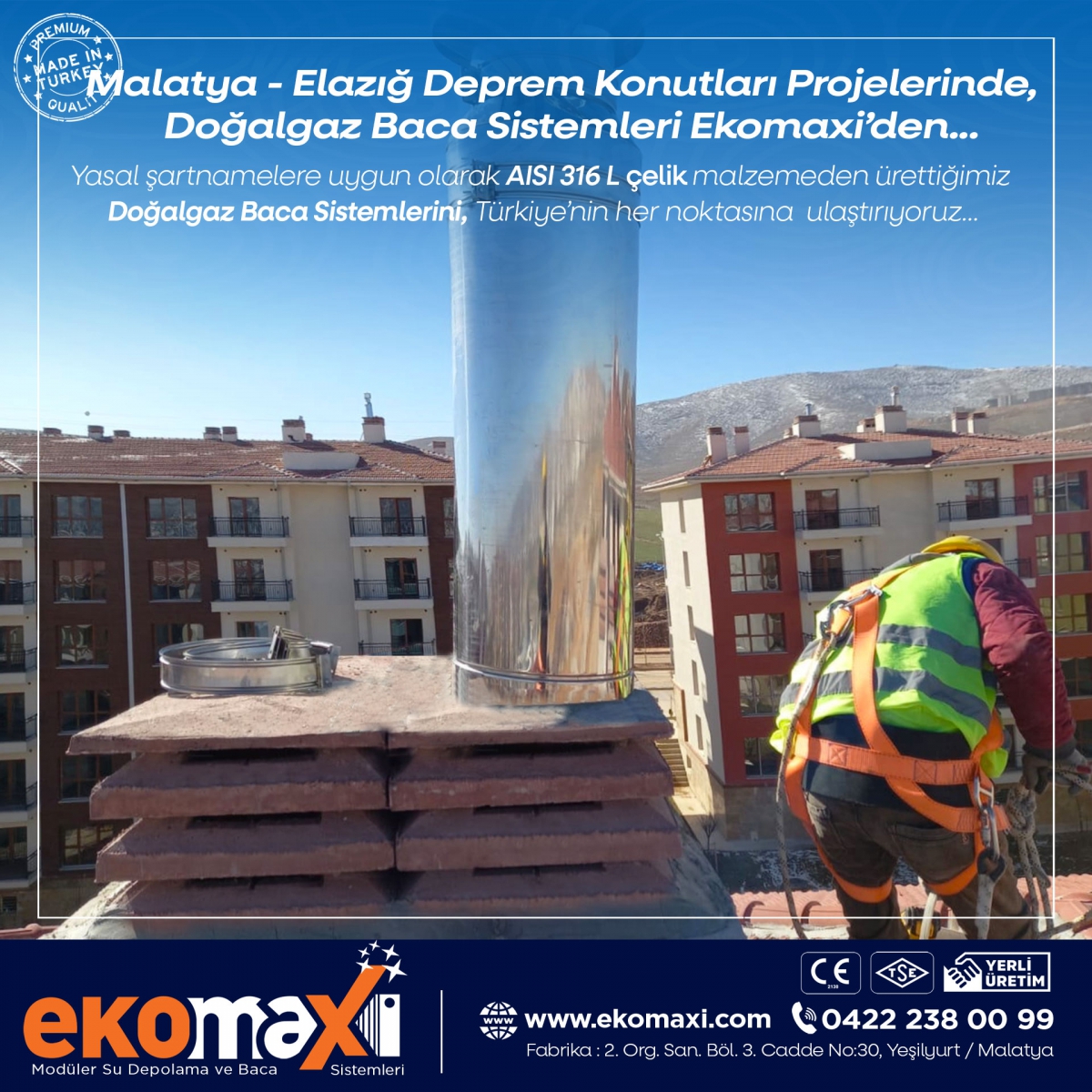 Malatya - Elazığ Deprem Konutları projelerinde Doğalgaz Baca Sistemleri Ekomaxiden