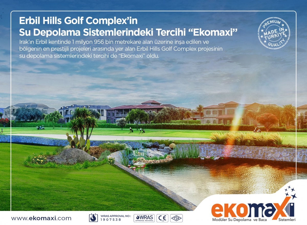 Erbil Hills Golf Complex’in Su Depolama Sistemlerindeki Tercihi Ekomaxi.